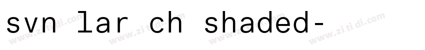 svn lar ch shaded字体转换